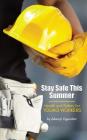 Stay Safe This Summer: Health and Safety for Young Workers By Adeniyi Ogundari Cover Image
