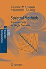 Spectral Methods: Fundamentals in Single Domains (Scientific Computation) By Claudio Canuto, M. Yousuff Hussaini, Alfio Quarteroni Cover Image