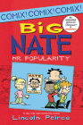 Big Nate: Mr. Popularity (Big Nate Comix #4) Cover Image