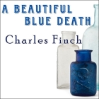 A Beautiful Blue Death (Charles Lenox Mysteries #1) By Charles Finch, James Langton (Read by) Cover Image