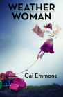 Weather Woman By Cai Emmons Cover Image