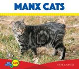 Manx Cats (Big Buddy Cats) By Katie Lajiness Cover Image