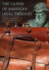 The Canon of American Legal Thought By David Kennedy (Editor), William W. Fisher (Editor) Cover Image