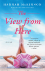 The View from Here By Hannah McKinnon, Whitney Dykhouse (Read by) Cover Image