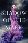 Shadow of the Mark (Carrier of the Mark #2) By Leigh Fallon Cover Image