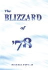 The Blizzard of '78 By Michael Tougias Cover Image