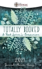 Totally Booked: A Book Lover's Companion By The Mosaic Collection, Camry Crist Cover Image