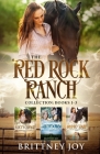 The Red Rock Ranch Collection By Brittney Joy Cover Image
