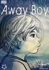 Away Boy By T. R. Simms, Olga Andreyeva (Illustrator) Cover Image