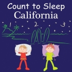 Count To Sleep California By Adam Gamble, Mark Jasper, Joe Veno (Illustrator) Cover Image