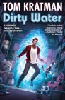 Dirty Water By Tom Kratman Cover Image