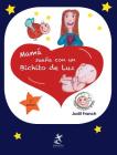 Mamá sueña con un Bichito de Luz By Judit Franch Cover Image