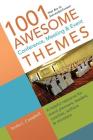 1001 Awesome Conference, Meeting & Event Themes: A Helpful Resource for Event Planners, Leaders, Coaches, Authors & Ministers By Tarsha L. Campbell Cover Image