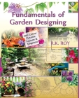 Fundamentals Of Garden Designing: A Colour Encyclopedia Cover Image