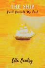 The Ship Built Beneath My Feet: A Memoir Cover Image