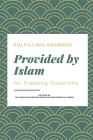 Fulfilling Answers provided by Islam for Pressing Questions By Omar Bin Abdulrahman Cover Image