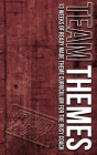 Team Themes: Volume 3 By Jamey Simpson, Avery Simpson, Braden Simpson Cover Image