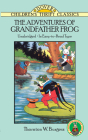 The Adventures of Grandfather Frog (Dover Children's Thrift Classics) Cover Image