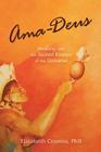 Ama-Deus: Healing with the Sacred Energy of the Universe By Elizabeth Cosmos Cover Image