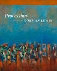 Procession: The Art of Norman Lewis Cover Image