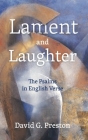 Lament and Laughter; The Psalms in English Verse Cover Image
