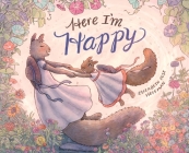 Here I'm Happy: A Book for Bereavement Cover Image