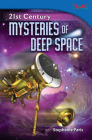21st Century: Mysteries of Deep Space (Time for Kids Nonfiction Readers) By Stephanie Paris Cover Image