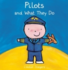 Pilots and What They Do (Profession #7) By Liesbet Slegers Cover Image