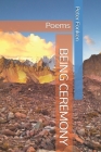 Being Ceremony: Poems By Peter Fonken Cover Image
