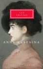 Anna Karenina: Introduction by John Bayley (Everyman's Library Classics Series) By Leo Tolstoy, Louise Maude (Translated by), Alymer Maude (Translated by), John Bayley (Introduction by) Cover Image