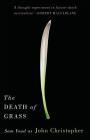 The Death of Grass By John Christopher, Robert MacFarlane (Introduction by) Cover Image