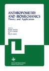 Anthropometry and Biomechanics: Theory and Application Cover Image