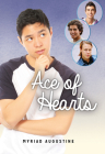 Ace of Hearts (Lorimer Real Love) By Myriad Augustine Cover Image