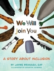 We Will Join You: A Book About Inclusion Cover Image