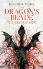 The Dragon's Blade: The Reborn King Cover Image