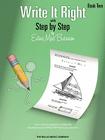 Write It Right with Step by Step, Book Two By Edna Mae Burnam Cover Image
