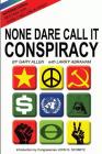 None Dare Call It Conspiracy Cover Image