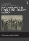 The Routledge Research Companion to Law and Humanities in Nineteenth-Century America Cover Image