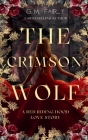 The Crimson Wolf: A Red Riding Hood Love Story By G. M. Fairy Cover Image