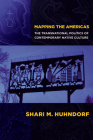 Mapping the Americas By Shari M. Huhndorf Cover Image