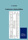Praktischer Stahlschiffbau By E. Foerster Cover Image