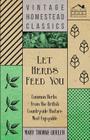 Let Herbs Feed You - Common Herbs from the British Countryside that are most Enjoyable By Mary Thorne Quelch Cover Image