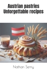 Austrian pastries Unforgettable recipes Cover Image