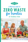 Zero Waste for Families: A Practical Guide Cover Image