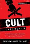 The Answer to the Cult Explosion Cover Image