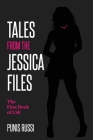 Tales From The Jessica Files - The First Book of LSE Cover Image