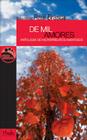 De mil amores: Antología de microrrelatos amorosos By Raúl Brasca (Editor) Cover Image