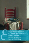 The Cambridge Companion to Common-Sense Philosophy (Cambridge Companions to Philosophy) By Rik Peels (Editor), René Van Woudenberg (Editor) Cover Image