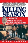 The Killing Season: A Summer Inside an LAPD Homicide Division Cover Image