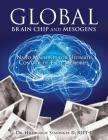 Global Brain Chip and Mesogens By Hildegarde Staninger (R) Riet-1 Cover Image